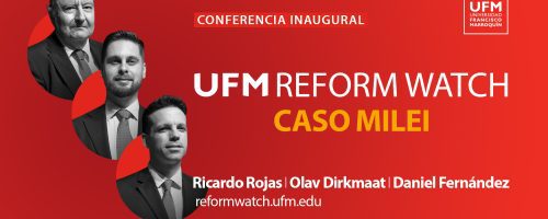 UFMReformWatch-CasoMilei